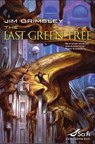 The Last Green Tree - Jim Grimsley - 9781466800212
