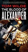 The Blood of Alexander - Tom Wilde - 9781466800557
