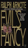 Evil's Fancy - Ralph Arnote - 9781466801684