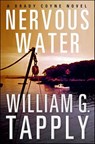 Nervous Water - William G. Tapply - 9781466801875