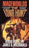 The Long Hunt - Debra Doyle ; James D. Macdonald - 9781466802063