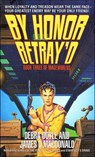 By Honor Betray'd - Debra Doyle ; James D. Macdonald - 9781466802087