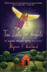 Too Late for Angels - Mignon F. Ballard - 9781466802100