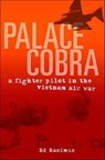 Palace Cobra - Ed Rasimus - 9781466803107