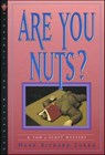 Are You Nuts? - Mark Richard Zubro - 9781466804302