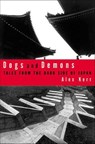 Dogs and Demons - Alex Kerr - 9781466804500