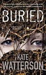 Buried - Kate Watterson - 9781466805866