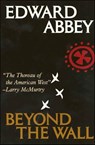 Beyond the Wall - Edward Abbey - 9781466806405