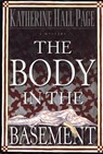 The Body in the Basement - Katherine Hall Page - 9781466806573