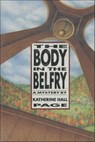 The Body in the Belfry - Katherine Hall Page - 9781466806580