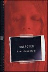 Unspoken - Mari Jungstedt - 9781466807334