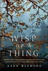 Wisp of a Thing - Alex Bledsoe - 9781466808263
