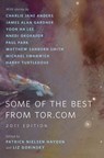 Some of the Best from Tor.com: 2011 Edition - Charlie Jane Anders ; James Alan Gardner ; Yoon Ha Lee ; Nnedi Okorafor ; Paul Park ; Matthew Sanborn Smith ; Michael Swanwick ; Harry Turtledove - 9781466809734