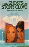 The Ghosts of Stony Clove - Eileen Charbonneau - 9781466812963