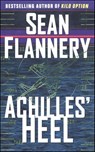 Achilles' Heel - Sean Flannery - 9781466813069
