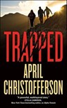 Trapped - April Christofferson - 9781466813601
