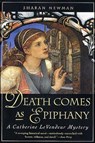 Death Comes as Epiphany - Sharan Newman - 9781466817258