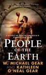 People of the Earth - W. Michael Gear ; Kathleen O'Neal Gear - 9781466817784