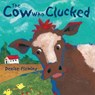 The Cow Who Clucked - Denise Fleming - 9781466819993