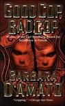 Good Cop, Bad Cop - Barbara D'Amato - 9781466820548