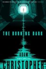 The Burning Dark - Adam Christopher - 9781466820869
