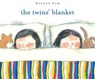 The Twins' Blanket - Hyewon Yum - 9781466822955