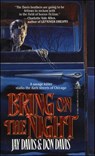 Bring On the Night - Jay Davis ; Don Davis - 9781466823471