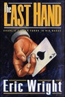 The Last Hand - Eric Wright - 9781466824058