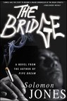 The Bridge - Solomon Jones - 9781466824447