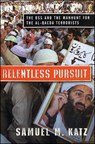 Relentless Pursuit - Samuel M. Katz - 9781466825246