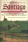 The Pilgrimage Road to Santiago - David M. Gitlitz ; Linda Kay Davidson - 9781466825987