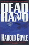 Dead Hand - Harold Coyle - 9781466826182