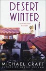 Desert Winter - Michael Craft - 9781466828636
