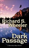 Dark Passage - Richard S. Wheeler - 9781466828681