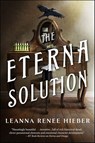 The Eterna Solution - Leanna Renee Hieber - 9781466829275