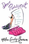 Dear Pussycat - Helen Gurley Brown - 9781466829404