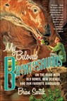 My Beloved Brontosaurus - Brian Switek - 9781466836761