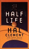 Half Life - Hal Clement - 9781466836815
