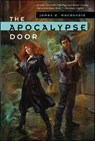 The Apocalypse Door - James D. Macdonald - 9781466838451