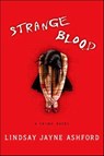Strange Blood - Lindsay Jayne Ashford - 9781466838765