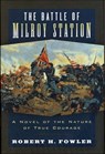 The Battle of Milroy Station - Robert H. Fowler - 9781466838857
