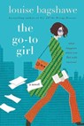 The Go-To Girl - Louise Bagshawe - 9781466839120