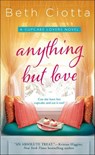 Anything But Love - Beth Ciotta - 9781466839458