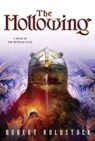 The Hollowing - Robert Holdstock - 9781466840317