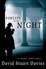 Forests of the Night - David Stuart Davies - 9781466841635