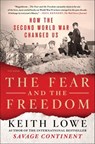 The Fear and the Freedom - Keith Lowe - 9781466842298