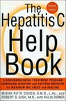 The Hepatitis C Help Book - Misha Ruth Cohen ; Robert G. Gish ; Kalia Doner - 9781466842441