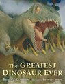 The Greatest Dinosaur Ever - Brenda Z. Guiberson - 9781466845060