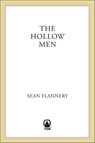 The Hollow Men - Sean Flannery - 9781466846586