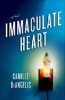 Immaculate Heart - Camille DeAngelis - 9781466846784